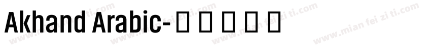 Akhand Arabic字体转换